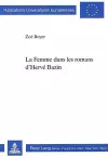 La Femme Dans Les Romans d Hervee Bazin cover