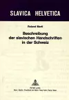 Beschreibung Der Slavischen Handschriften in Der Schweiz cover