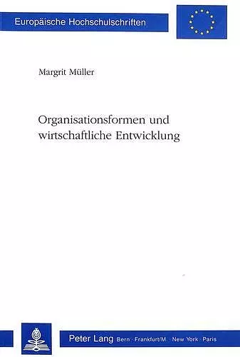 Organisationsformen Und Wirtschaftliche Entwicklung cover