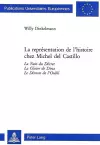 La Représentation de l'Histoire Chez Michel del Castillo cover