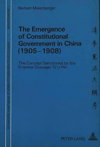 The Emergence of Constitutional Government in China (1905-1908) cover