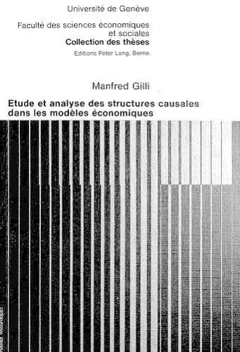 Etude Et Analyse Des Structures Causales Dans Les Modèles Économiques cover