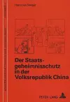 Der Staatsgeheimnisschutz in Der Volksrepublik China cover