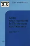 Kritik Und Gegenkritik in Christentum Und Judentum cover