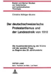 Der Deutschschweizerische Protestantismus Und Der Landesstreik Von 1918 cover