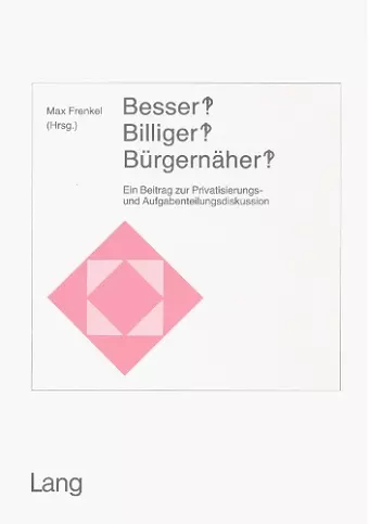 Besser? Billiger? Buergernaeher? cover