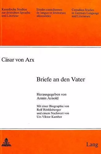 Caesar Von Arx: Briefe an Den Vater cover