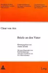 Caesar Von Arx: Briefe an Den Vater cover