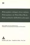 Philosophes Critiques d'Eux-Mêmes- Philosophers on Their Own Work- Philosophische Selbstbetrachtungen cover