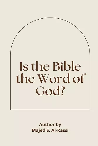 Is the Bible the Word of God? cover