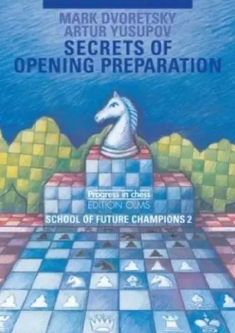 Secrets of Opening Preparation cover