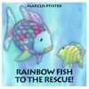 Rainbow Fish to the Rescue! cover