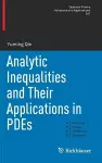 Analytic Inequalities and Their Applications in PDEs cover