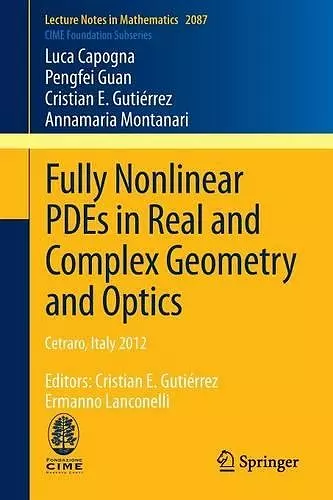 Fully Nonlinear PDEs in Real and Complex Geometry and Optics cover