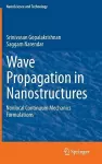 Wave Propagation in Nanostructures cover