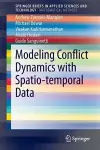 Modeling Conflict Dynamics with Spatio-temporal Data cover