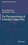 The Phenomenology of Embodied Subjectivity cover