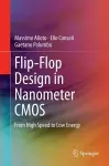 Flip-Flop Design in Nanometer CMOS cover