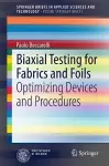 Biaxial Testing for Fabrics and Foils cover