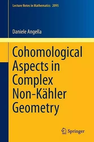 Cohomological Aspects in Complex Non-Kähler Geometry cover