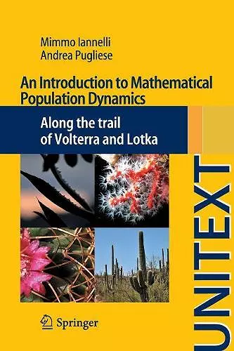 An Introduction to Mathematical Population Dynamics cover