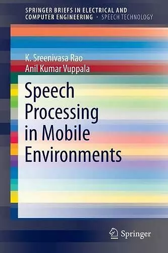 Speech Processing in Mobile Environments cover