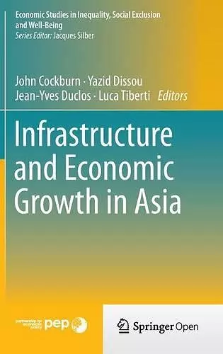 Infrastructure and Economic Growth in Asia cover