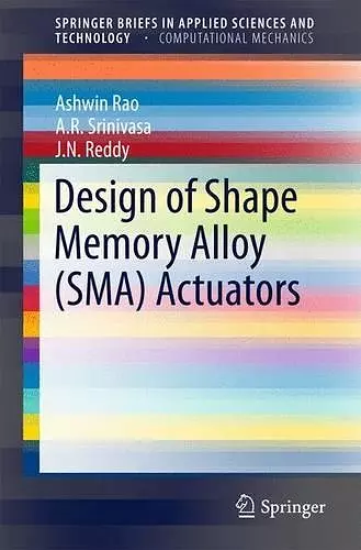 Design of Shape Memory Alloy (SMA) Actuators cover