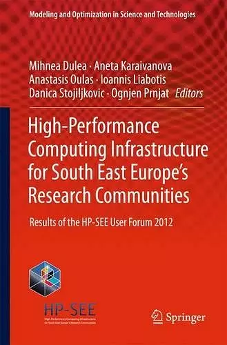 High-Performance Computing Infrastructure for South East Europe's Research Communities cover