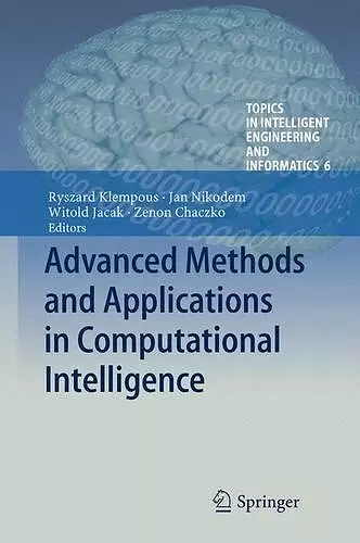 Advanced Methods and Applications in Computational Intelligence cover