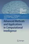 Advanced Methods and Applications in Computational Intelligence cover