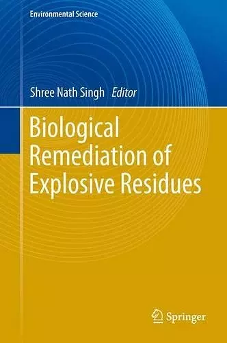 Biological Remediation of Explosive Residues cover