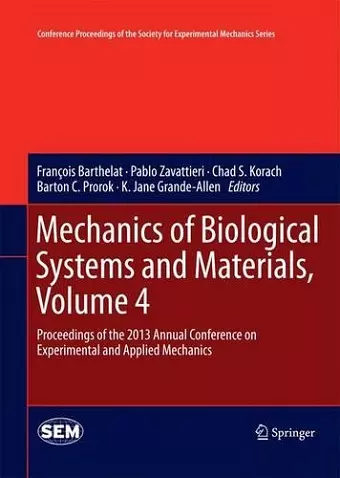 Mechanics of Biological Systems and Materials, Volume 4 cover