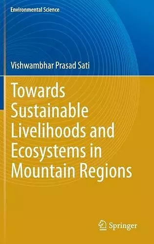 Towards Sustainable Livelihoods and Ecosystems in Mountain Regions cover