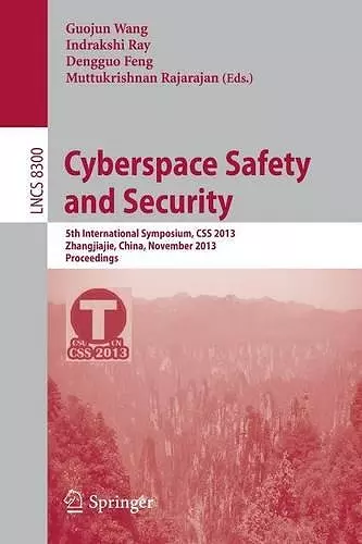 Cyberspace Safety and Security cover