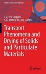 Transport Phenomena and Drying of Solids and Particulate Materials cover