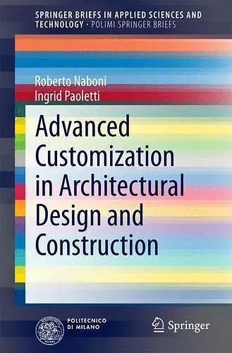 Advanced Customization in Architectural Design and Construction cover