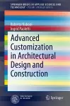 Advanced Customization in Architectural Design and Construction cover