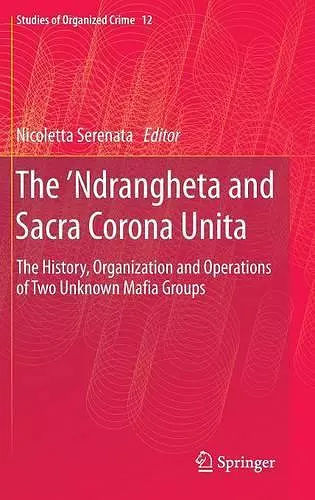 The ’Ndrangheta and Sacra Corona Unita cover