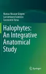 Halophytes: An Integrative Anatomical Study cover