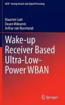 Wake-up Receiver Based Ultra-Low-Power WBAN cover