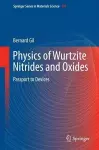 Physics of Wurtzite Nitrides and Oxides cover