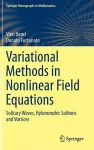 Variational Methods in Nonlinear Field Equations cover