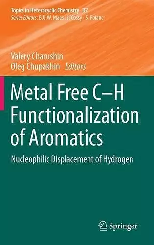 Metal Free C-H Functionalization of Aromatics cover