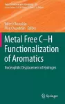 Metal Free C-H Functionalization of Aromatics cover