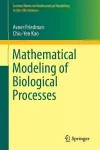 Mathematical Modeling of Biological Processes cover