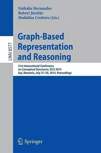 Graph-Based Representation and Reasoning cover