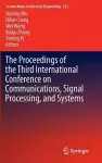 The Proceedings of the Third International Conference on Communications, Signal Processing, and Systems cover