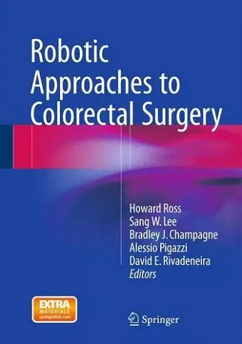 Robotic Approaches to Colorectal Surgery cover