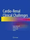 Cardio-Renal Clinical Challenges cover